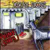 X-Ray Dog - Prime Cuts